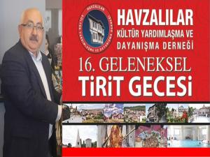 HAVZALILAR 16.TİRİT GECESİ BULUŞMASINA HAZIRLANIYOR