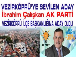 İbrahim Çalışkan Verzirköprü AK PARTİ İlçe Başkanlığına Aday oldu