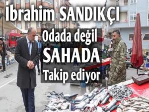 İBRAHİM SANDIKÇI ODADAN DEĞİL SAHADAN YÖNETİYOR 