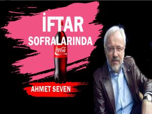 İFTAR SOFRALARI VE COCA COLA