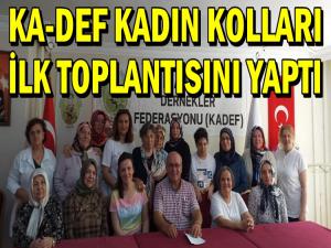 KA-DEF KADIN KOLLARI İLK TOPLANTISINI YAPTI