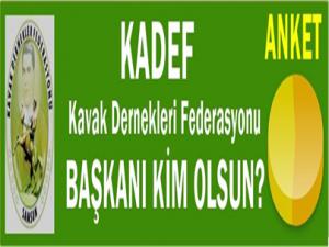 KADEF GENEL BAŞKANI KİM OLSUN? (ANKET)