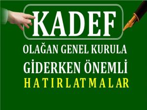 KADEF SEÇİMLERİ ÖNCESİ ÖNEMLİ HATIRLATMALAR