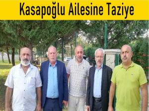 KASAPOĞLU AİLESİNE TAZİYE