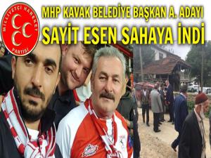 KAVAK MHP'DE SAYİT ESEN SESLERİ 