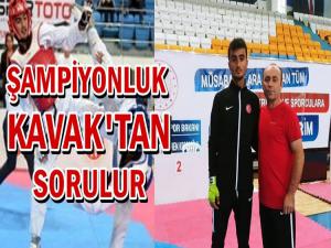 KAVAK ŞAMPİYONLARIN MERKEZİ OLMA YOLUNDA