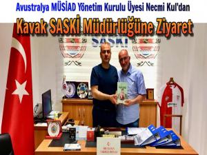 KAVAK SASKİ MÜDÜRLÜĞÜNE AVUSTRALYA'DAN ZİYARET