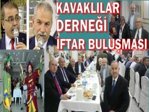 KAVAKLILAR DERNEĞİNDEN İFTAR BULUŞMASI