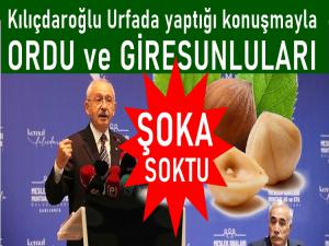 Kılıçdaroğlu fındığın vatanını Urfa olarak belirledi