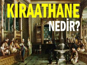 KIRAATHANE NEDİR NE DEĞİLDİR?