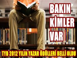 TYB'NİN 2012 YAZAR ÖDÜLLERİ