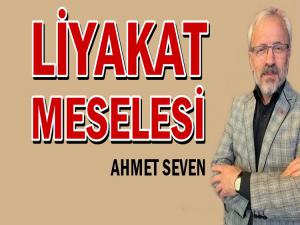 LİYAKAT MESELESİ