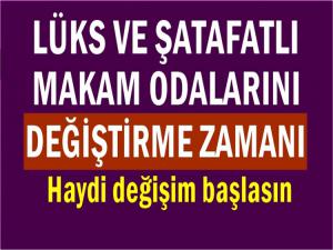 MADEM DEĞİŞİM ZAMANI HAYDİN ÖYLEYSE 