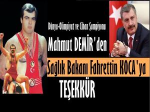 MAHMUT DEMİR SAĞLIK BAKANINA TEŞEKKÜR ETTİ