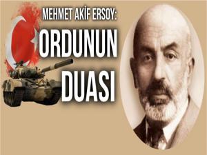 MEHMET AKİF ERSOY: ORDUNUN DUASI 