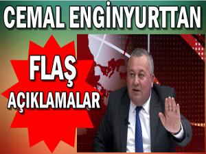 MHP'Lİ CEMAL ENGİNYURT'TAN FLAŞ AÇIKLAMALAR