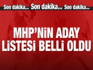 MHP'NİN MİLLETVEKİLİ ADAY LİSTESİ BELLİ OLDU