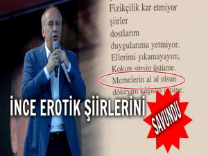 MUHARREM İNCE O ŞİİRLERİNİ SAVUNDU ŞİİRMİŞ!