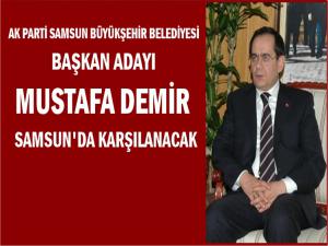 MUSTAFA DEMİR SAMSUN'DA 