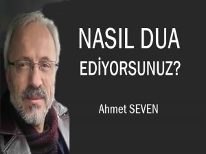 NASIL DUA EDİYORSUNUZ?