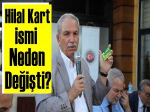 Neden Hilal Kart ismini değiştirme ihtiyacı duydunuz?