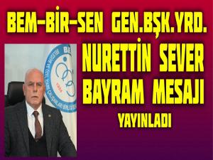 NURETTİN SEVER'DEN RAMAZAN BAYRAMI MESAJI