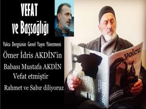 ÖMER İDRİS AKDİN'İN BABA ACISI