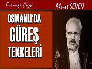 OSMANLI'DA GÜREŞ TEKKELERİ 