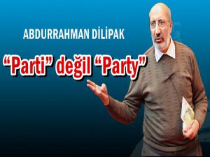 Parti değil Party