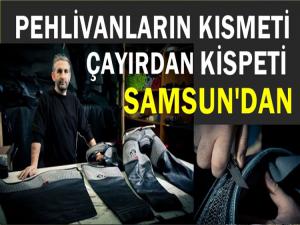 PEHLİVANLARIN KISMETLERİ ÇAYIRDA KİSPETLERİ SAMSUN'DA