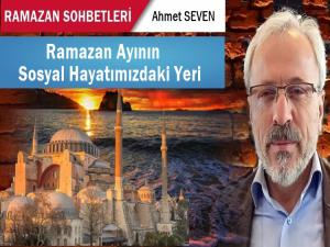 RAMAZAN AYININ SOSYAL HAYATIMIZDAKİ YERİ