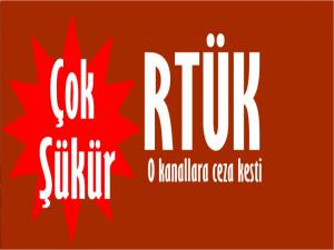 RTÜK O DOLANDIRICI KANALLARI AF ETMEDİ