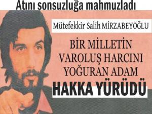 SALİH MİRZABEYOĞLU VEFAT ETTİ