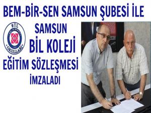 SAMSUN BEM-BİR-SEN İLE BİL KOLEJİ SÖZLEŞME İMZALADI