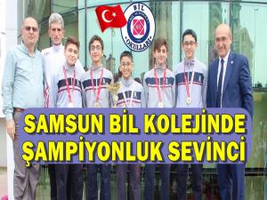 SAMSUN BİL KOLEJİ TÜRKİYE ŞAMPİYONLUĞUNU KUTLADI