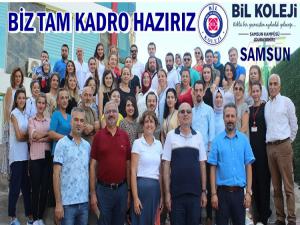 SAMSUN BİL OKULLARI YENİ DÖNEME TAM KADRO HAZIR