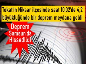 Samsun'da deprem hissedildi