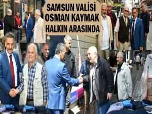 SAMSUN VALİSİ VATANDAŞLARDAN TAKDİR TOPLADI