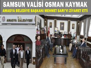 SAMSUN VALİSİNDEN AMASYA BELEDİYE BAŞKANINA ZİYARET