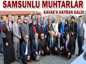 Samsunlu Muhtarlar Kavaka Hayran Kaldı