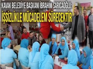 SARICAOĞLU: SONUNA DEK İŞSİZLİKLE MÜCADELE EDECEĞİM