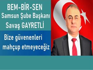 Savaş Gayretli: Bize güvenenleri mahcup etmeyeceğiz