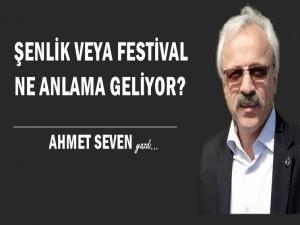 ŞENLİK VEYA FESTİVALİN MAKSADI NEDİR?