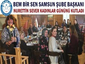 Sever: Kadını mutlu olan bir toplumun tüm fertleri mutludur