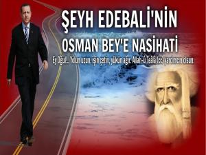 ŞEYH EDEBALİ'NİN OSMAN BEY'E NASİHATİ