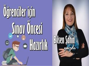 SINAV ÖNCESİ ÖĞRENCİLERE ÖNEMLİ TAVSİYELER