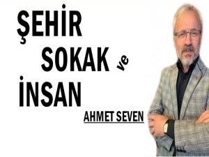 ŞEHİR SOKAK  ve  İNSAN