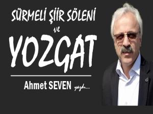 SÜRMELİ ŞİİR ŞÖLENİ ve YOZGAT