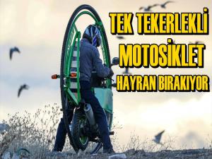 TEK TEKERLEKLİ MOTOSİKLET HAYRAN BIRAKIYOR