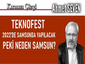 TEKNOFEST 2022de Samsun'da yapılacak. Peki neden Samsun?